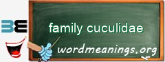 WordMeaning blackboard for family cuculidae